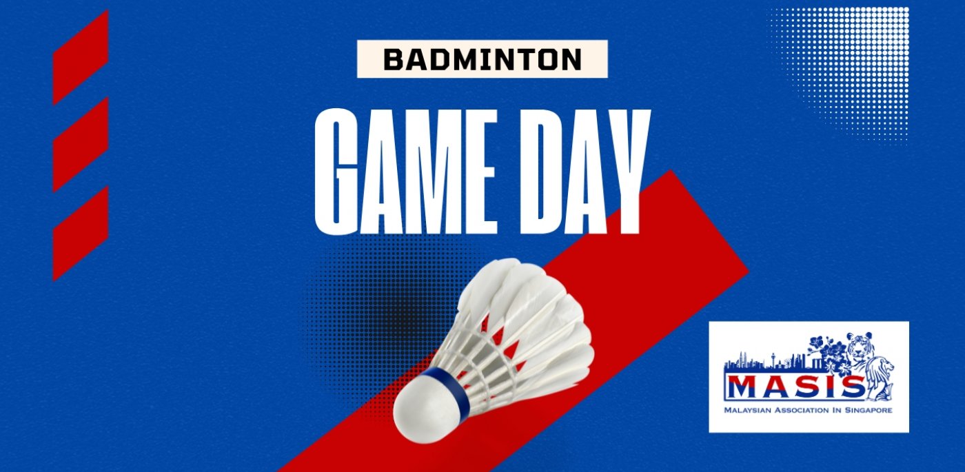 MASIS BADMINTON GAME DAY